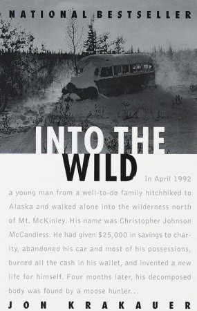 Into The Wild, by Jon Krakauer