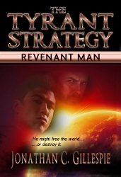 The Tyrant Strategy: Revenant Man