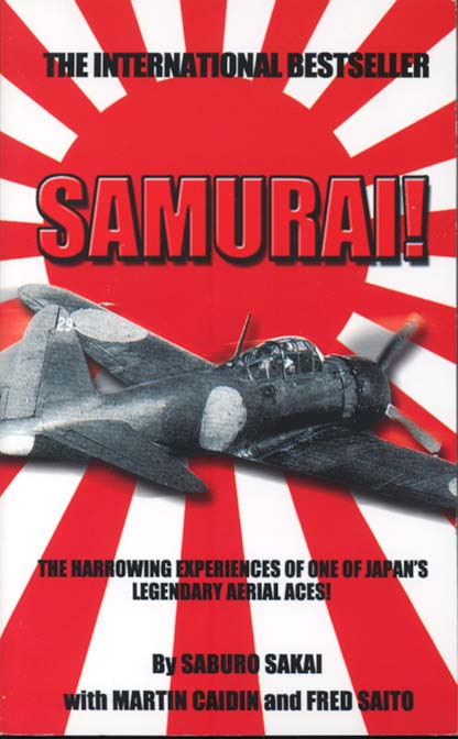 Samurai! Saburo Sakai and Martin Caiden